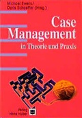 Cover: Case Management in Theorie und Praxis - Hogrefe