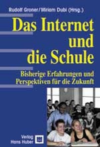 Enlarge image Cover: Das Internet und die Schule - Hogrefe