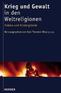 Cover: Krieg und Gewalt in den Weltreligionen - Verlag Herder