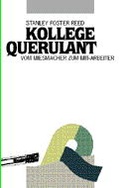 Cover: Kollege Querulant - Haufe-Lexware