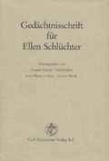 Cover: Ged&auml;chtnisschrift f&uuml;r Ellen Schl&uuml;chter - Carl Heymanns Verlag
