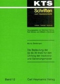Cover: Die Bedeutung der &sect; 92, 93 InsO f&uuml;r den Umfang der Insolvenz- und Sanierungsmasse - Carl Heymanns Verlag