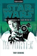 Cover: Star WarsT Das Verh&auml;ngnis der Jedi-Ritter 6 - Blanvalet