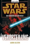 Cover: Star WarsT Das Verh&auml;ngnis der Jedi-Ritter 7 - Blanvalet