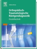 Cover: Orthop&auml;disch-traumatologische R&ouml;ntgendiagnostik - Urban & Fischer