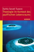 Cover: Theologie im Kontext des pazifischen Lebensraums - Verlag Herder