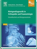 Cover: R&ouml;ntgendiagnostik in Orthop&auml;die und Traumatologie - Urban & Fischer