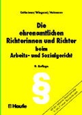 Cover: Die ehrenamtlichen Richter und Richterinnen am Arbeits- und Sozialgericht - Haufe-Lexware