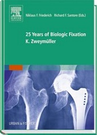 Enlarge image Cover: 25 Years of Biologic Fixation - Urban & Fischer