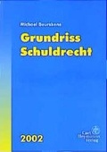 Bild: Grundriss Schuldrecht 2002 - Carl Heymanns Verlag