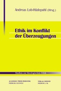 Cover: Ethik im Konflikt der &Uuml;berzeugungen - Verlag Herder