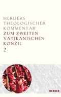 Cover: Herders Theologischer Kommentar zum Zweiten Vatikanischen Konzil (HthK Vat.II) / Theologischer Kommentar der Konzilsdokumente: Sacrosanctum Concilium - Inter mirifica - Lumen gentium - Verlag Herder