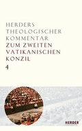Cover: Herders Theologischer Kommentar zum Zweiten Vatikanischen Konzil (HthK Vat.II) / Apostolicam actuositatem. Dignitatis humanae. Ad gentes.  Presbyterorum ordinis. Gaudium et spes - Verlag Herder
