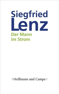 Abbildung von: Der Mann im Strom - Hoffmann & Campe
