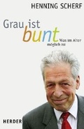 Cover: Grau ist bunt - Verlag Herder