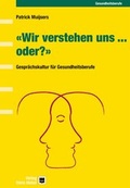 Cover: Wir verstehen uns... oder? - Hogrefe
