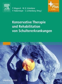 Abbildung von: Konservative Therapie und Rehabilitation von Schultererkrankungen - Urban & Fischer