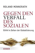 Cover: Gegen den Verfall des Sozialen - Verlag Herder