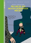 Cover: Milo und die Jagd nach dem gr&uuml;nhaarigen M&auml;dchen - Kosmos