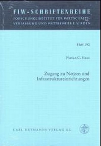 Abbildung von: Zugang zu Netzen und Infrastruktureinrichtungen - Carl Heymanns Verlag