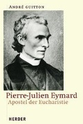Cover: Pierre-Julien Eymard - Verlag Herder
