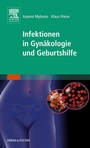 Cover: Infektionen in Gynäkologie und Geburtshilfe - Urban & Fischer