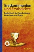 Cover: Erstkommunion und Erstbeichte - Verlag Herder