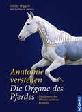 Cover: Anatomie verstehen - Die Organe des Pferdes - Kosmos