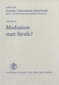 Abbildung von: Mediation statt Strafe? - Carl Heymanns Verlag