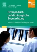 Cover: Orthop&auml;disch-unfallchirurgische Begutachtung - Urban & Fischer