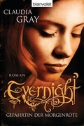 Cover: Evernight - Gef&auml;hrtin der Morgenr&ouml;te - Blanvalet