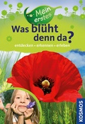 Cover: Mein erstes Was bl&uuml;ht denn da? - Kosmos
