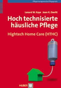 Abbildung von: Hoch technisierte häusliche Pflege - Hogrefe