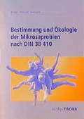 Cover: Bestimmung und &Ouml;kologie der Mikrosaprobien nach DIN 38410 - Urban & Fischer