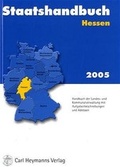 Cover: Staatshandbuch - Die Bundesrepublik Deutschland. Verzeichnis der... / Die Bundesrepublik Deutschland Staatshandbuch Hessen 2004 - Carl Heymanns Verlag