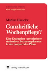 Abbildung von: Ganzheitliche Wochenpflege? - Hogrefe
