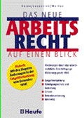 Cover: Das neue Arbeitsrecht auf einen Blick - Haufe-Lexware