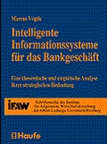 Cover: Intelligente Informationssysteme f&uuml;r das Bankgesch&auml;ft - Haufe-Lexware