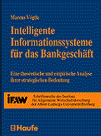 Enlarge image Cover: Intelligente Informationssysteme für das Bankgeschäft - Haufe-Lexware