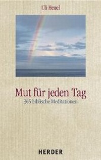 Enlarge image Cover: Mut für jeden Tag - Verlag Herder