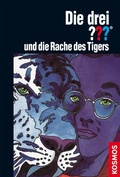Cover: Die drei ???, und die Rache des Tigers (drei Fragezeichen) - Kosmos