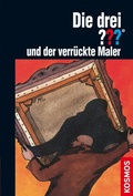Cover: Die drei ???, und der verr&uuml;ckte Maler (drei Fragezeichen) - Kosmos