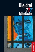 Cover: Die drei ???, Sp&auml;te Rache (drei Fragezeichen) - Kosmos