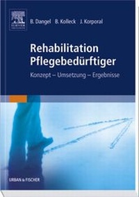 Abbildung von: Rehabilitation Pflegebedürftiger - Urban & Fischer