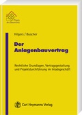 Cover: Der Anlagenbauvertrag - Carl Heymanns Verlag
