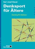 Cover: Denksport f&uuml;r &Auml;ltere - Hogrefe
