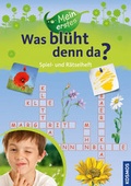 Cover: Mein Erstes Was bl&uuml;ht denn da? Spiel- und R&auml;tselheft - Kosmos