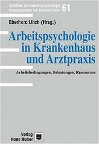 Abbildung von: Arbeitspsychologie in Krankenhaus und Arztpraxis - Hogrefe