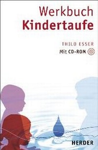 Enlarge image Cover: Werkbuch Kindertaufe - Verlag Herder