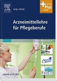 Abbildung von: Arzneimittellehre für Pflegeberufe - Urban & Fischer